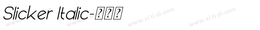 Slicker Italic字体转换